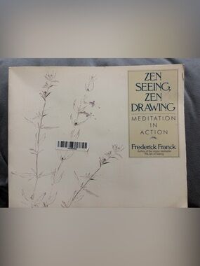 Zen Seeing, Zen Drawing